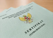 Aturan Baru Balik Nama Sertifikat Tanah Berlaku 17 Agustus, Rampung Dalam 10 Hari!